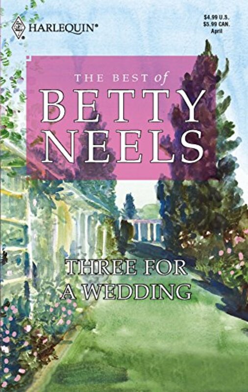 Book cover for "Three for a Wedding" by Betty Neels