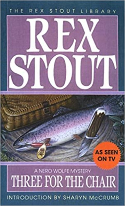 Book cover for "Three for the Chair" by Rex Stout