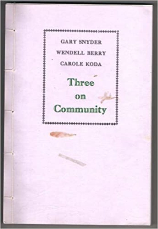 Book cover for "Three on Community" by Wendell Berry