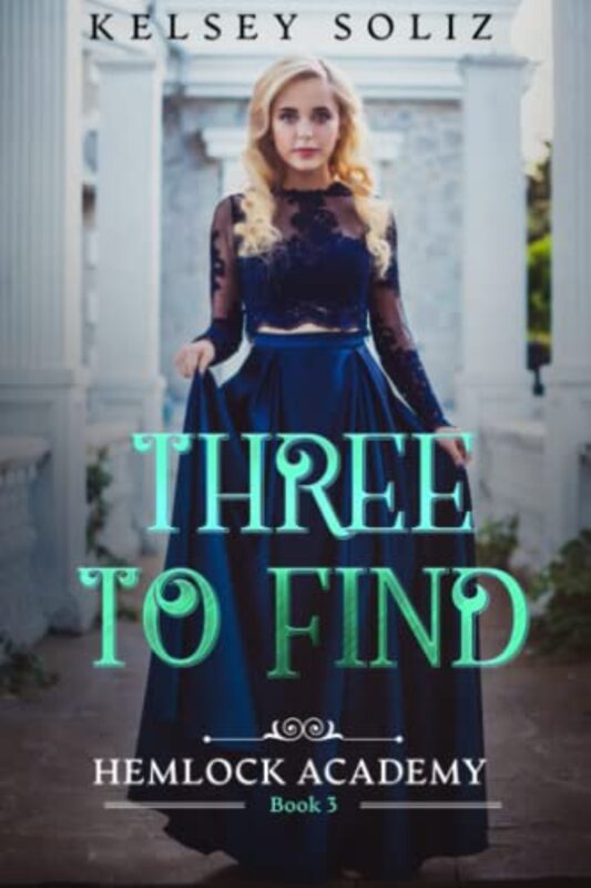 Book cover for "Three to Find" by Kelsey Soliz