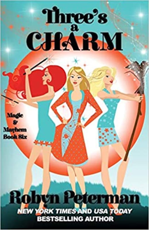 Book cover for "Three's A Charm" by Robyn Peterman