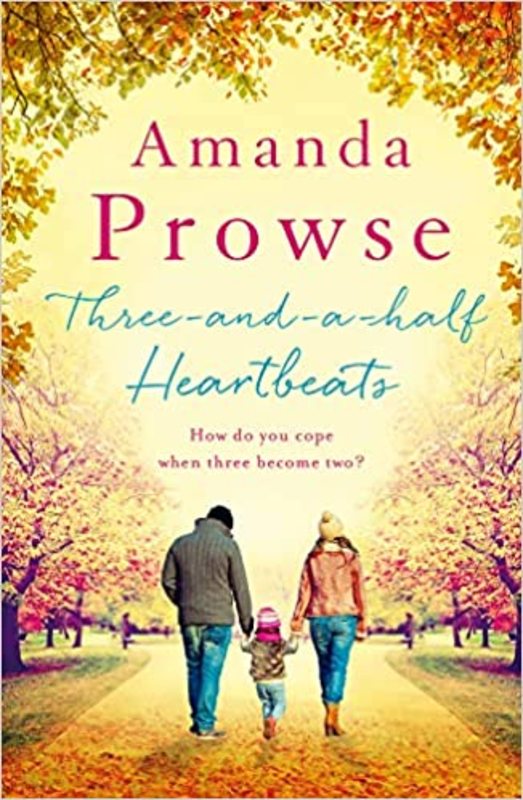 Book cover for "Three-and-a-Half Heartbeats" by Amanda Prowse