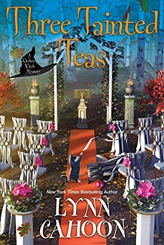 Book cover for "Three Tainted Teas" by Lynn Cahoon