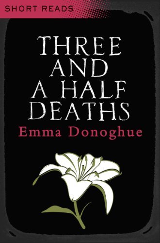 Book cover for "Three and a Half Deaths" by Emma Donoghue