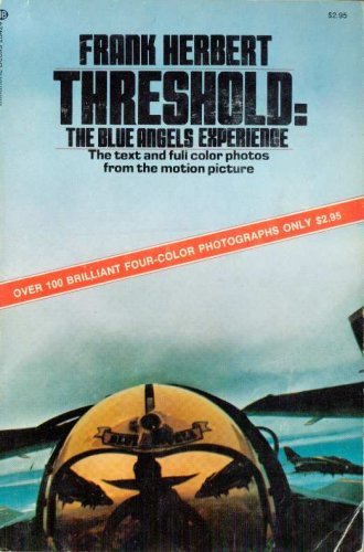 Book cover for "Threshold: The Blue Angels Experience" by Frank Herbert