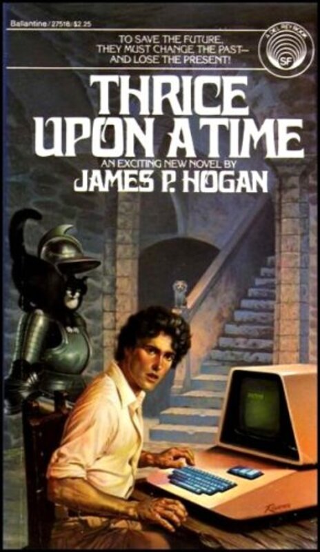 Book cover for "Thrice Upon a Time" by James P Hogan