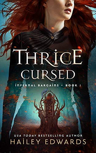 Book cover for "Thrice Cursed" by Hailey Edwards