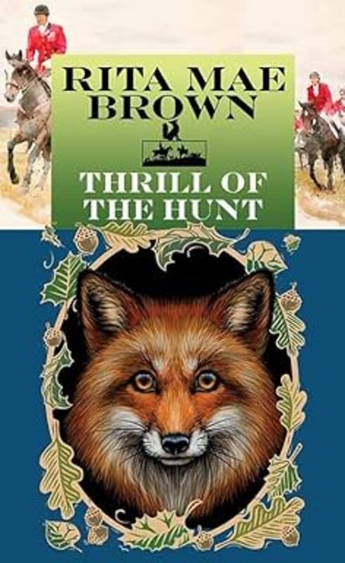 Book cover for "Thrill of the Hunt" by Rita Mae Brown