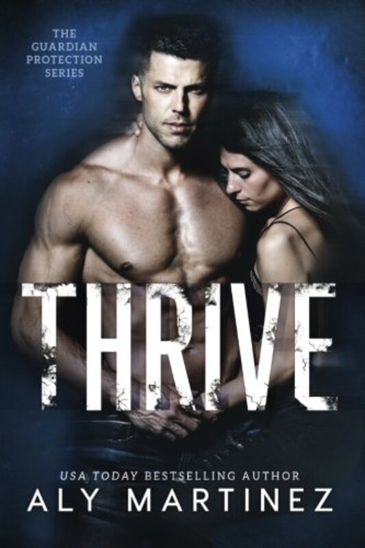 Book cover for "Thrive" by Aly Martinez