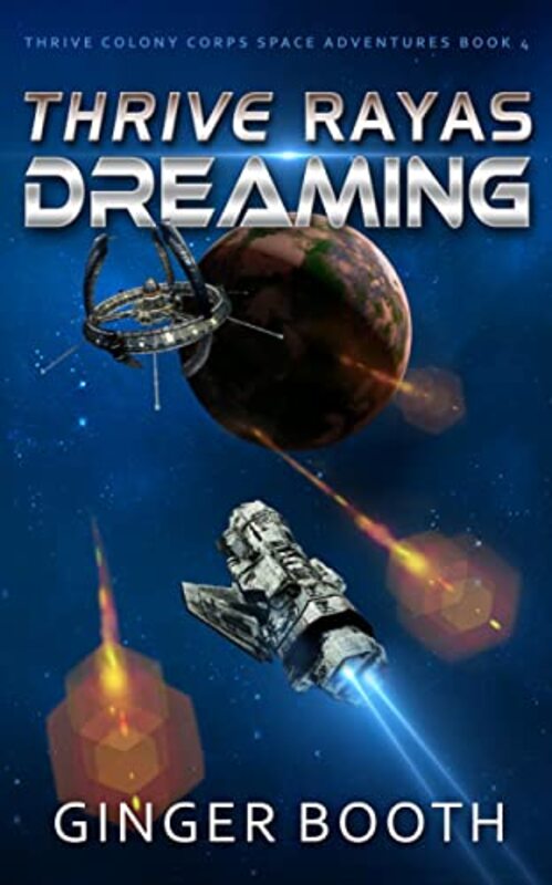Book cover for "Thrive Rayas Dreaming" by Ginger Booth