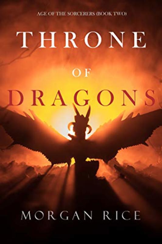 Book cover for "Throne of Dragons" by Morgan Rice
