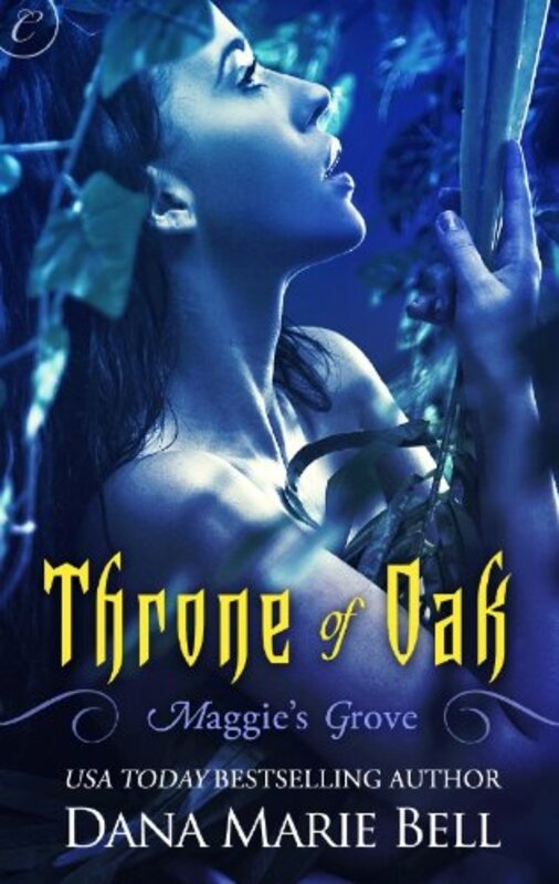 Book cover for "Throne of Oak" by Dana Marie Bell