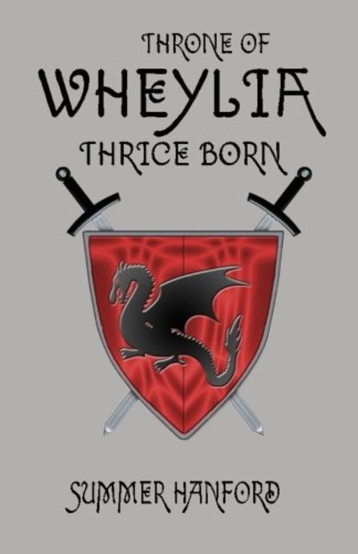 Book cover for "Throne of Wheylia" by Summer Hanford