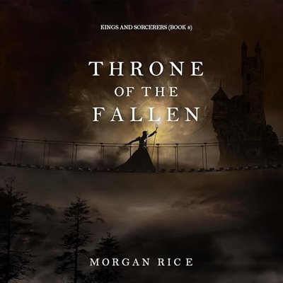 Book cover for "Throne of the Fallen" by Morgan Rice