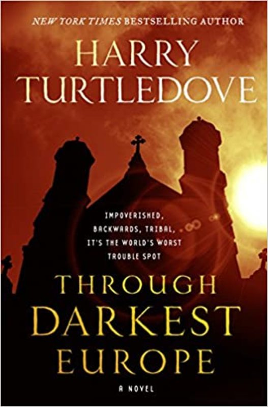 Book cover for "Through Darkest Europe" by Harry Turtledove