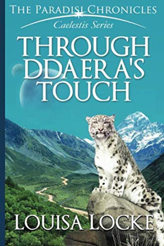 Book cover for "Through Ddaera's Touch" by M Louisa Locke