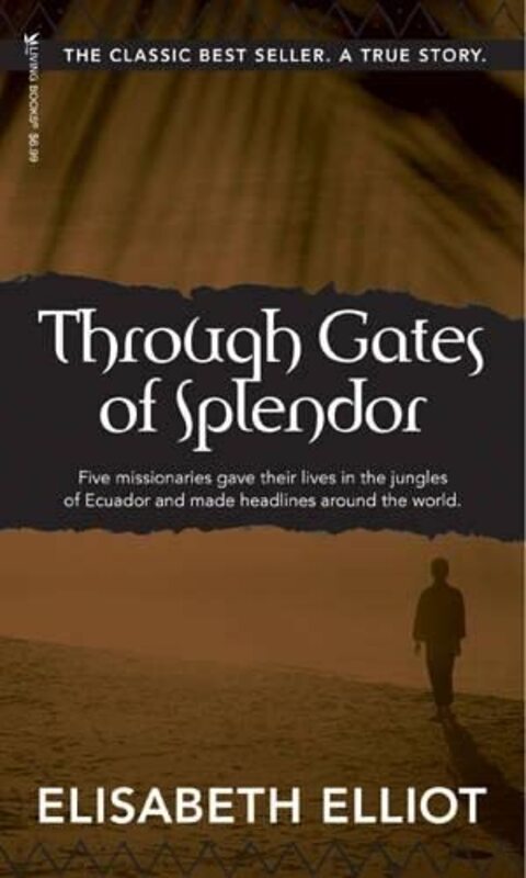 Book cover for "Through Gates of Splendor" by Elisabeth Elliot