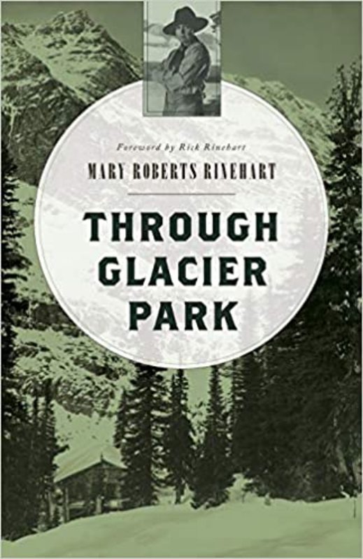 Book cover for "Through Glacier Park" by Mary Roberts Rinehart