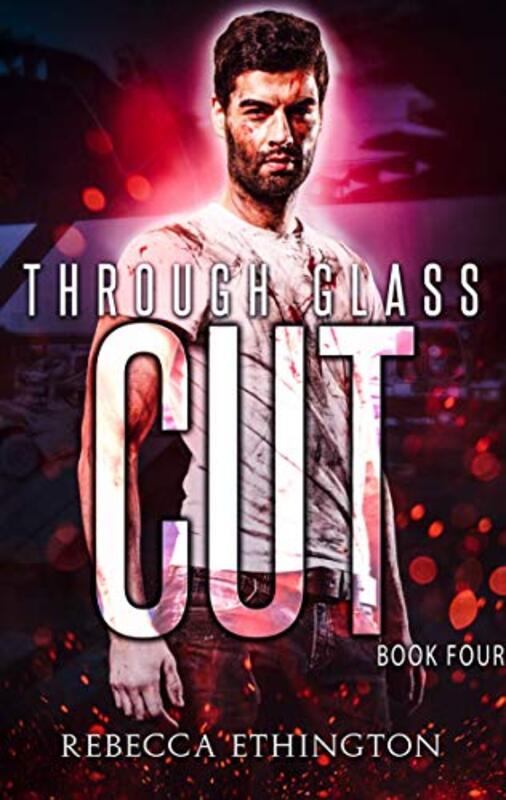 Book cover for "Through Glass - Episode Four" by Rebecca Ethington