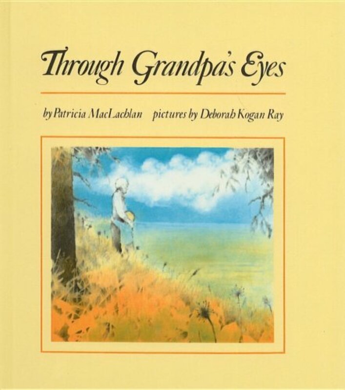 Book cover for "Through Grandpa's Eyes" by Patricia MacLachlan