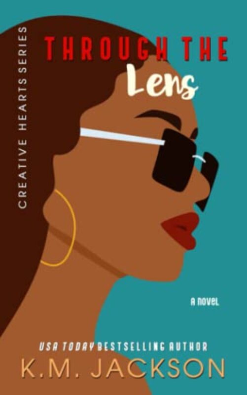 Book cover for "Through The Lens" by KM Jackson