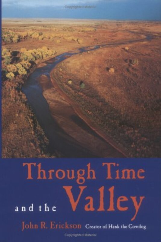 Book cover for "Through Time and the Valley" by John R Erickson