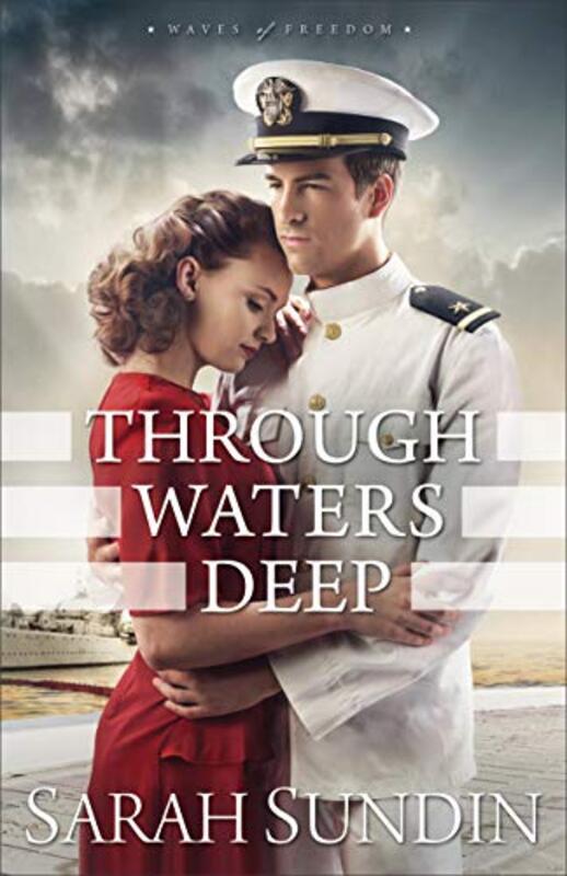 Book cover for "Through Waters Deep" by Sarah Sundin