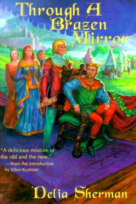 Book cover for "Through a Brazen Mirror" by Delia Sherman