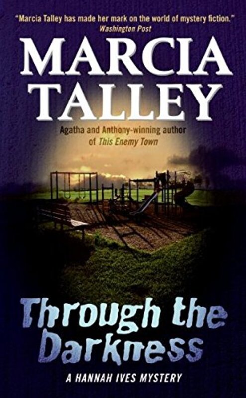 Book cover for "Through the Darkness" by Marcia Talley
