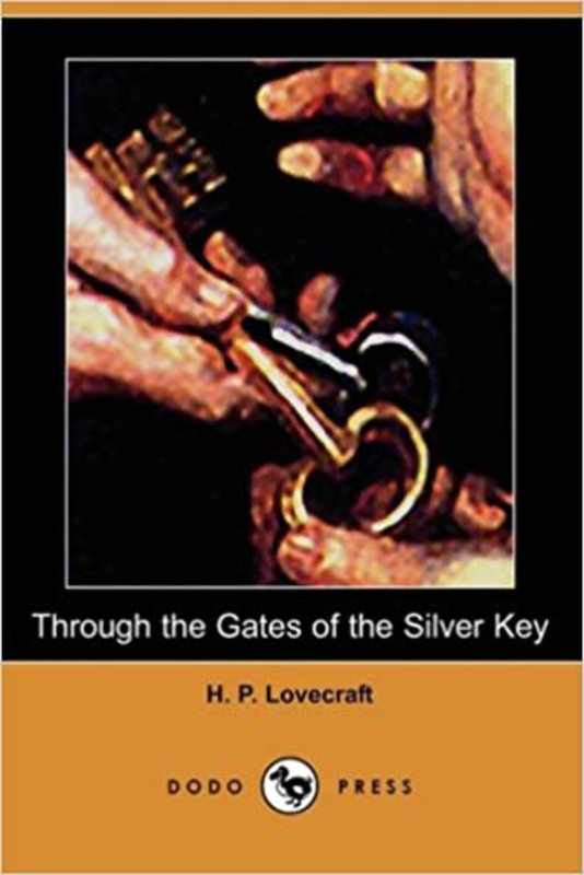Book cover for "Through the Gates of the Silver Key" by H. P. Lovecraft