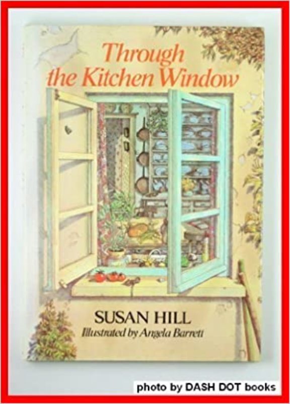 Book cover for "Through the Kitchen Window" by Susan Hill