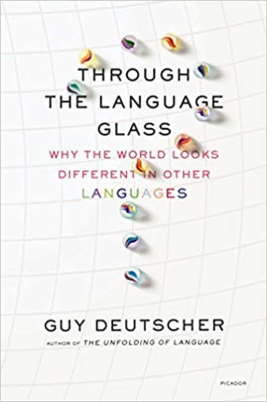 Book cover for "Through the Language Glass" by Guy Deutscher