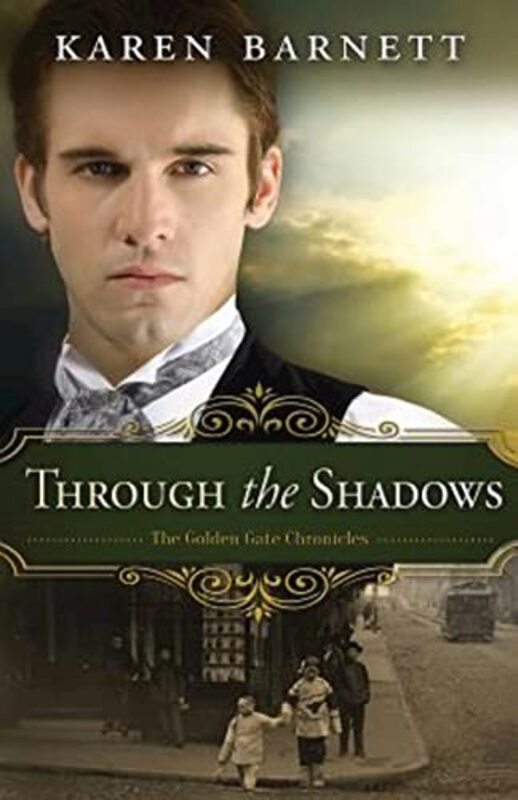 Book cover for "Through the Shadows" by Karen Barnett