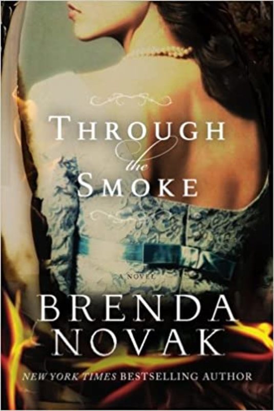 Book cover for "Through the Smoke" by Brenda Novak