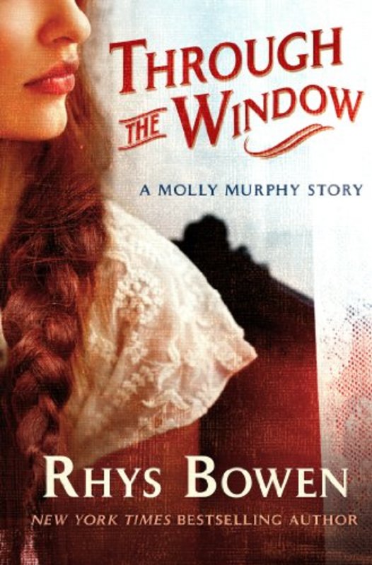 Book cover for "Through the Window" by Rhys Bowen
