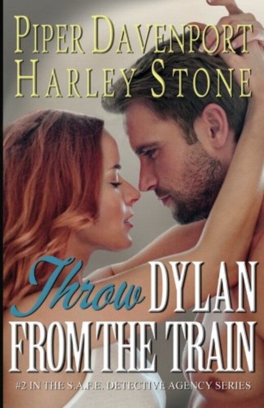Book cover for "Throw Dylan from the Train" by Piper Davenport
