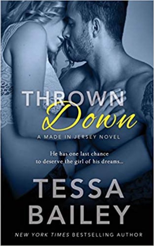 Book cover for "Thrown Down" by Tessa Bailey