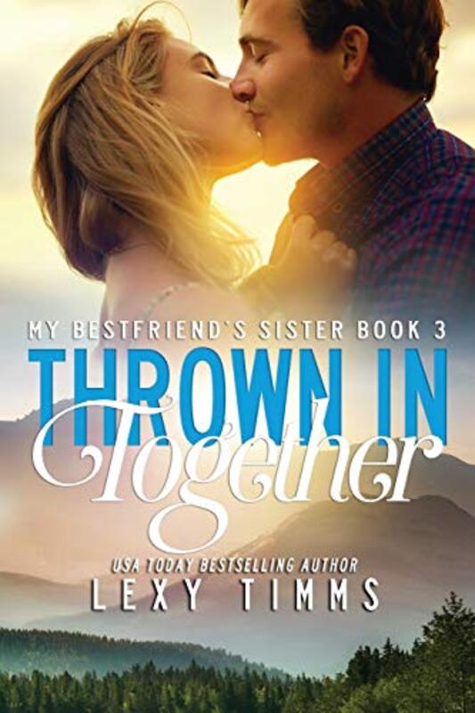 Book cover for "Thrown in Together" by Lexy Timms