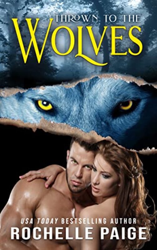 Book cover for "Thrown to the Wolves" by Rochelle Paige