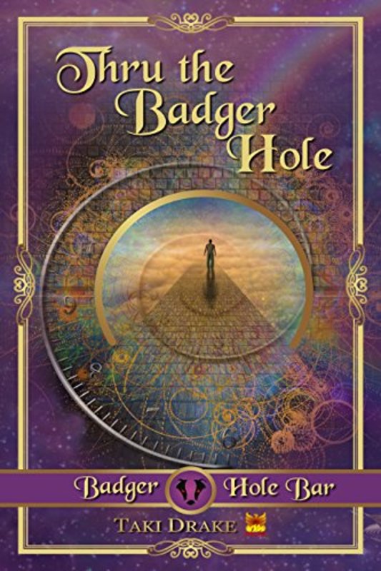 Book cover for "Thru the Badger Hole" by Taki Drake