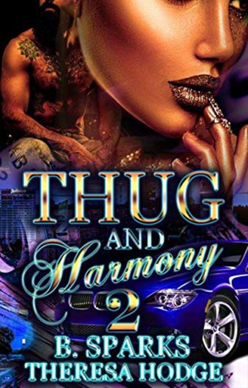 Book cover for "Thug And Harmony 2" by Theresa Hodge