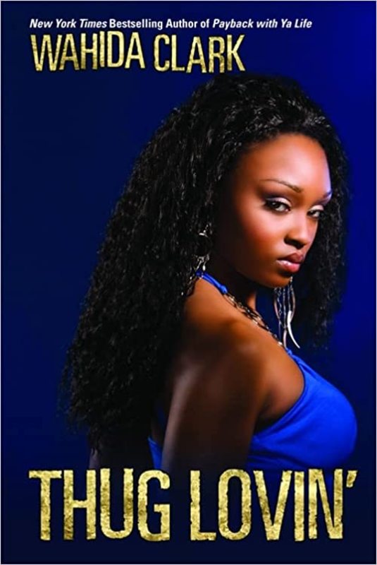 Book cover for "Thug Lovin'" by Wahida Clark