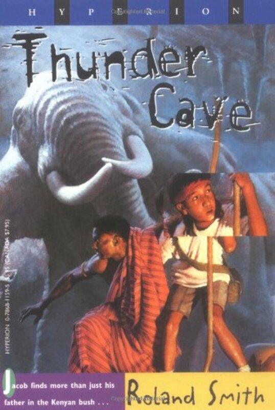 Book cover for "Thunder Cave" by Roland Smith