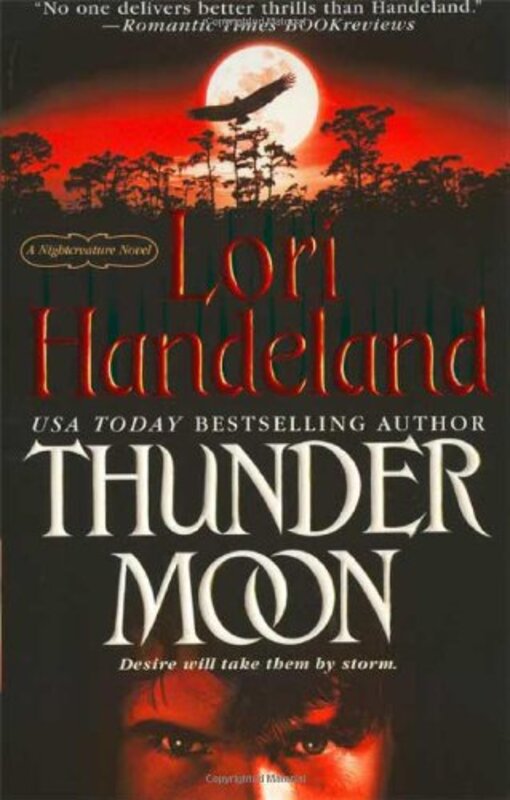 Book cover for "Thunder Moon" by Lori Handeland