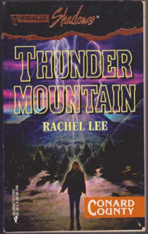 Book cover for "Thunder Mountain" by Rachel Lee