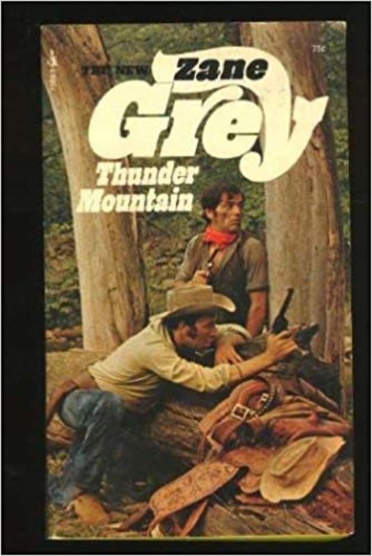 Book cover for "Thunder Mountain" by Zane Grey
