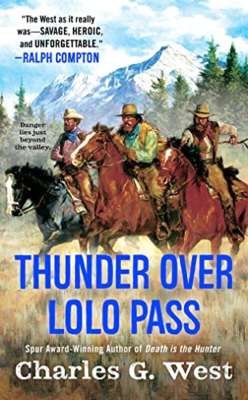 Book cover for "Thunder Over Lolo Pass" by Charles G West