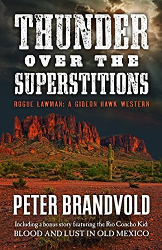Book cover for "Thunder Over the Superstitions" by Peter Brandvold