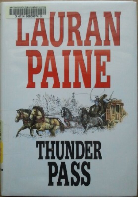 Book cover for "Thunder Pass" by Lauran Paine