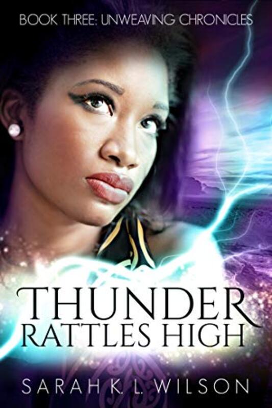 Book cover for "Thunder Rattles High" by Sarah KL Wilson